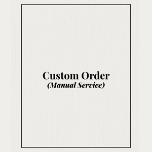Custom order (Manual service)